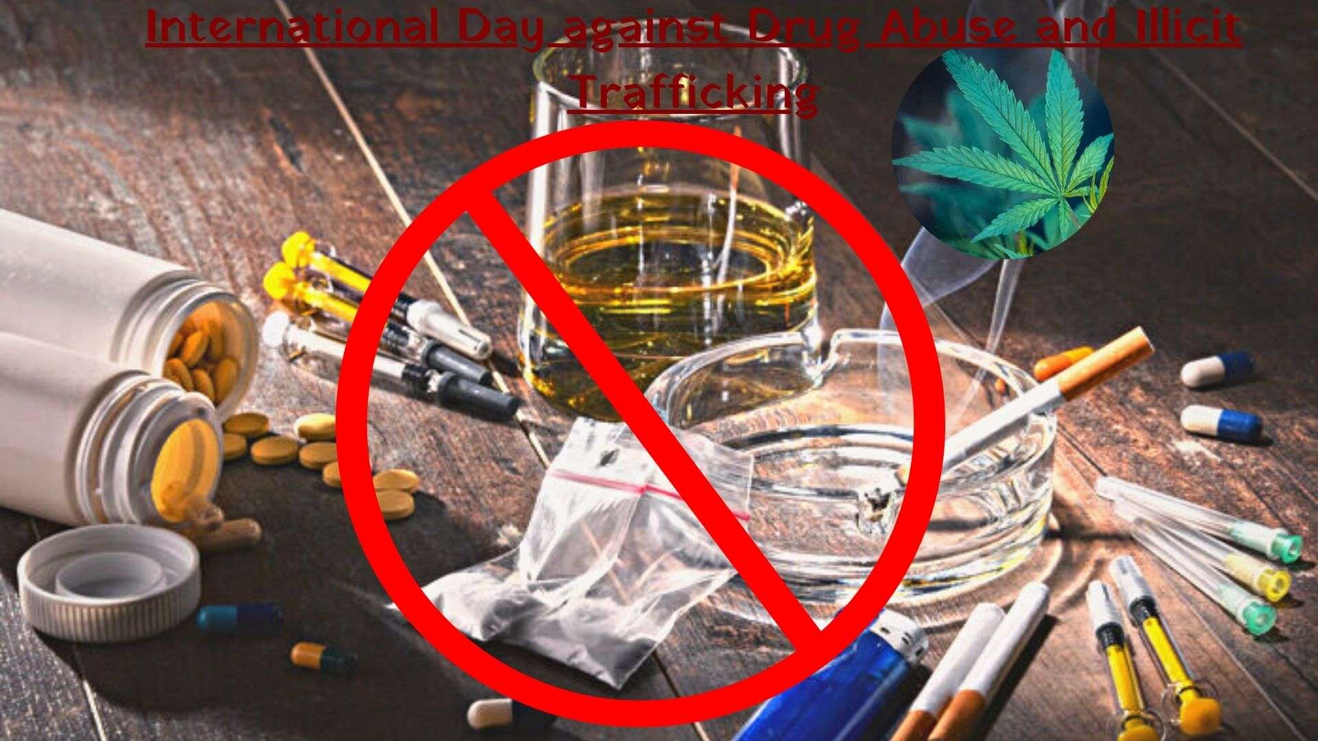 अन्तर्राष्ट्रिय लागूपदार्थ तथा अवैध तस्करीविरुद्ध दिवस मनाइँदै